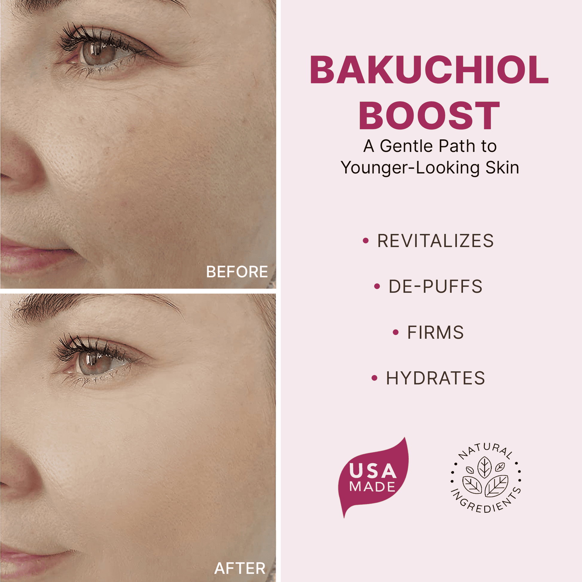 Before and after comparison of skin with Bakuchiol Boost product, highlighting revitalization, de-puffing, firming, and hydrating effects.