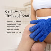 A person wearing a blue textured exfoliating glove on their leg, with text on the left reading 'Scrub Away The Rough Stuff.' and bullet points about exfoliation benefits.