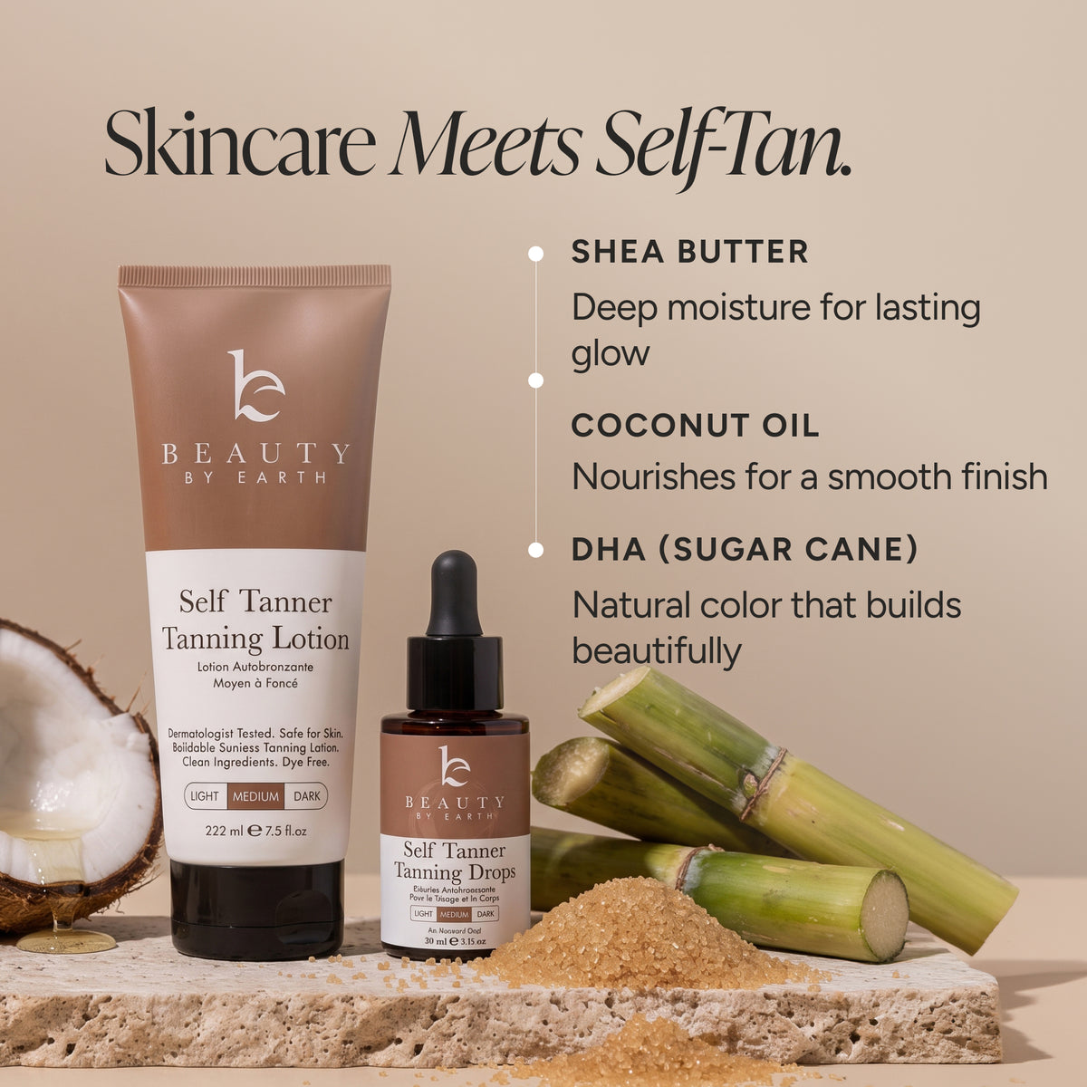 Beauty by Earth Self Tanner Tanning Lotion and Drops set displayed on a stone slab with sugar cane, a coconut, and brown sugar. The background is a solid warm beige with text detailing the ingredients: shea butter, coconut oil, and DHA (sugar cane).