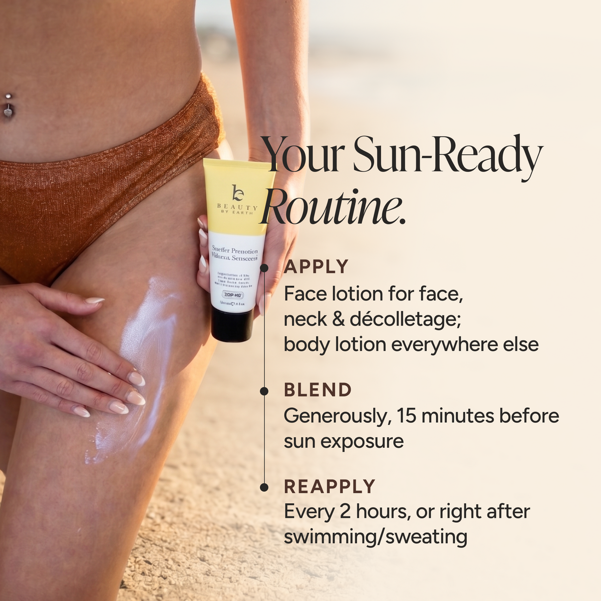 A woman outdoors wearing brown bikini bottoms and holding a tube of sunscreen, with text reading 'Your Sun-Ready Routine' and instructions on applying, blending, and reapplying sunscreen.