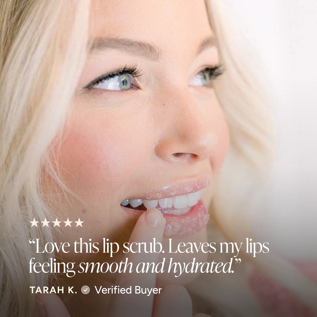 Social proof for lip scrubs. Verified buyer Tarah K.