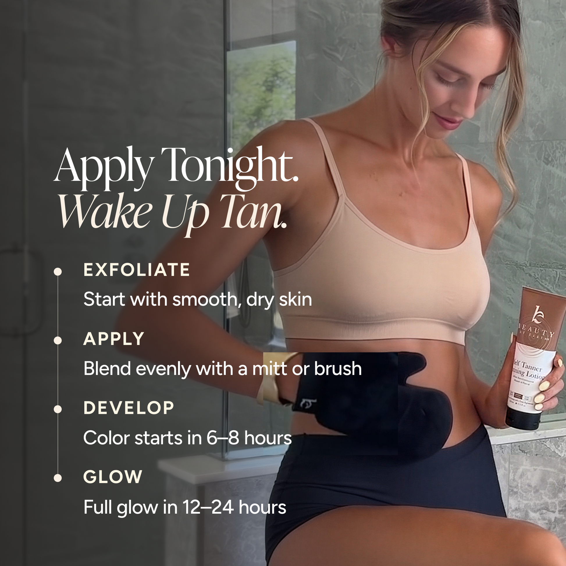 A woman in a beige sports bra and black shorts stands in a bathroom applying a tan body treatment. Text on the left reads 'Apply Tonight.