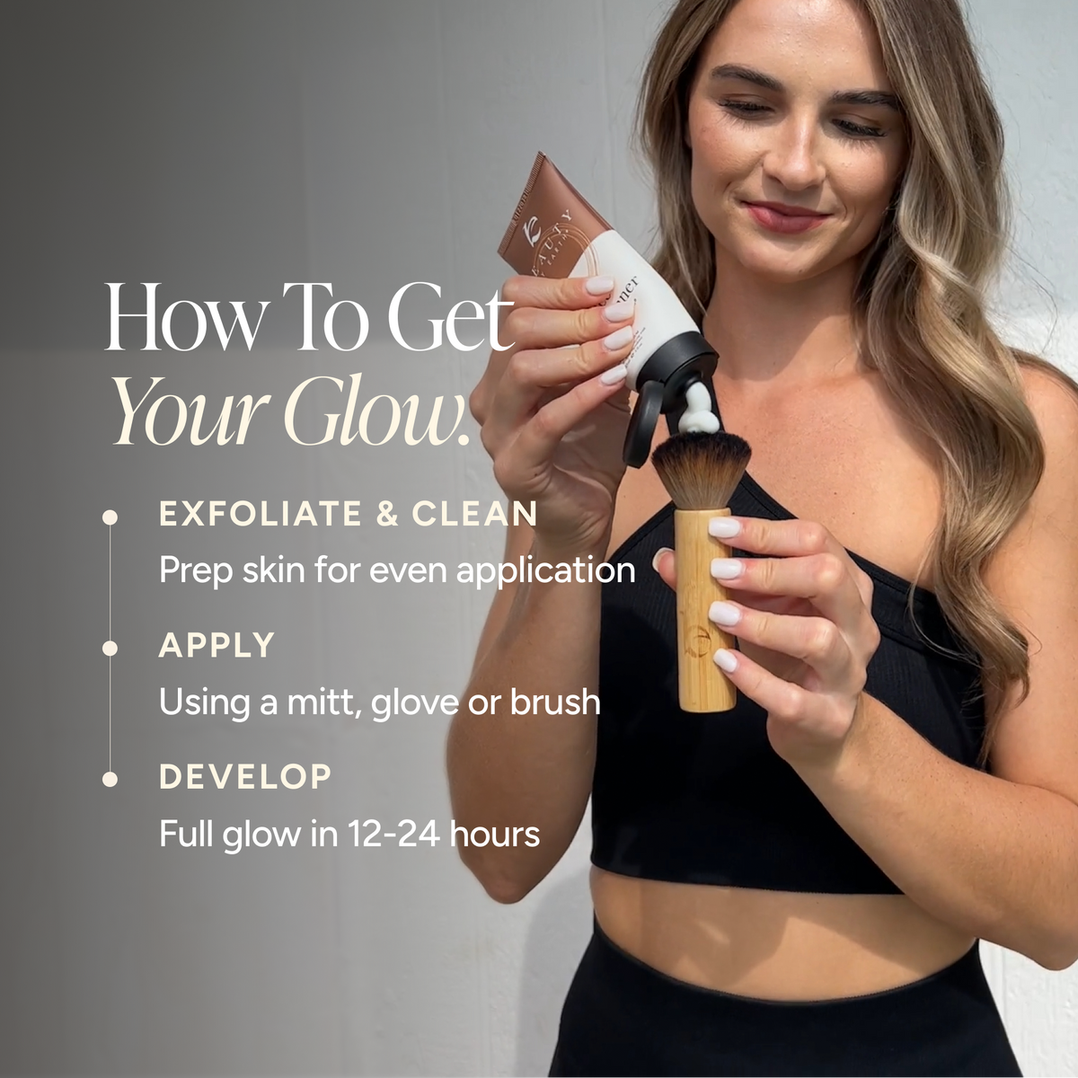  Text on the left reads 'How To Get Your Glow' with bullet points about exfoliating, applying, and developing the product, which is said to give a full glow in 12-24 hours.