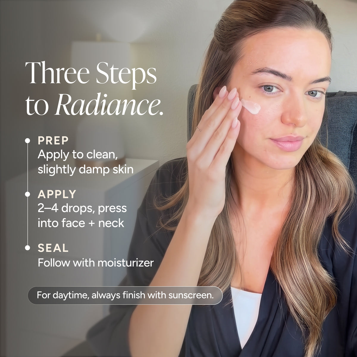 woman applies serum to her face. The graphic shows three steps: prep clean, slightly damp skin; apply 2–4 drops and press into the face and neck; seal with moisturizer. Use sunscreen during the day.