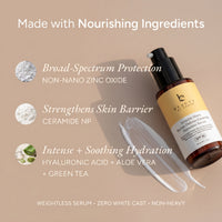 Beauty by earth sunscreen serum bottle with text Made with Nourishing Ingredients
Broad-Spectrum Protection
NON-NANO ZINC OXIDE
Strengthens Skin Barrier
CERAMIDE NP
Intense + Soothing Hydration
HYALURONIC ACID + ALOE VERA
+ GREEN TEA listed on a beige background