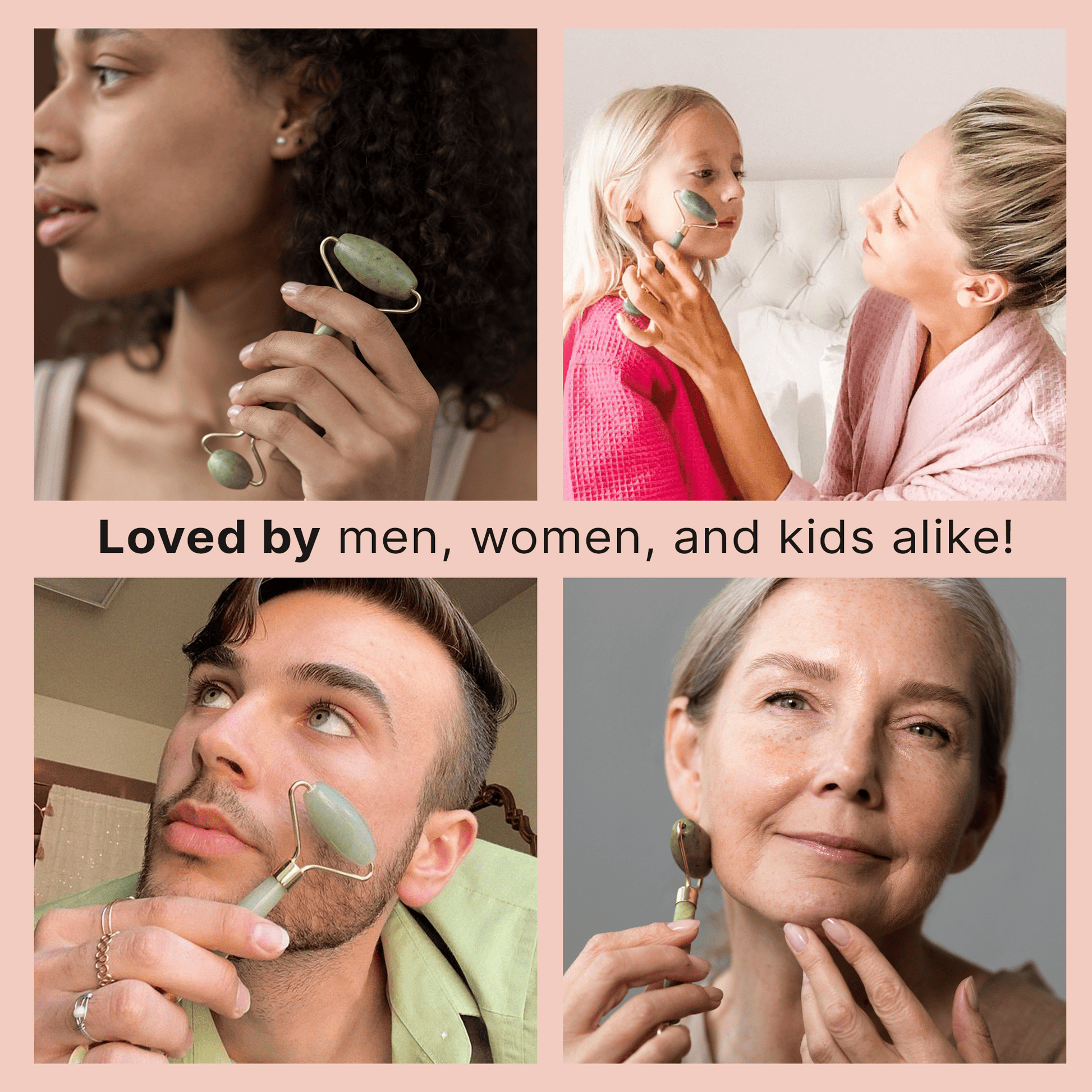 Collage of people using a jade roller with text 'Loved by men, women, and kids alike!' on a pink background.